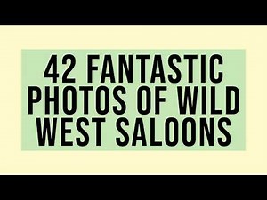 Fascinating Old Photos of Wild West Saloons 1870s - 1900s