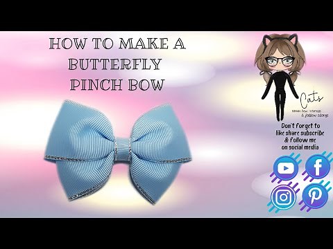 BUTTERFLY PINCH BOW TUTORIAL || RIBBON HAIR BOW TUTORIAL || HAIR BOW TUTORIAL