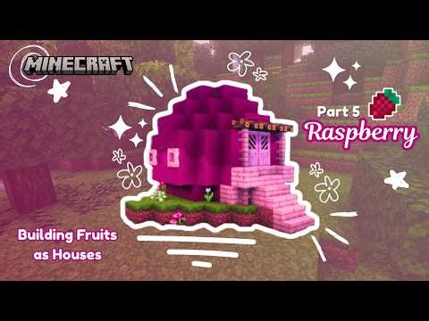Turning a Raspberry into a House (Minecraft: Fruit Building Series)