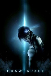 Crawlspace (2012) - Movie