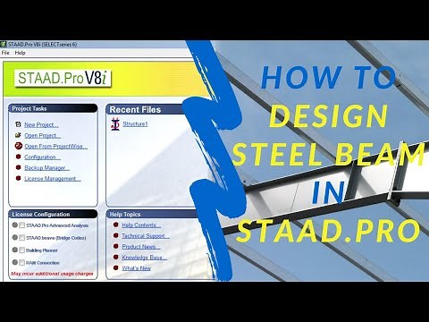 How to Design a Steel Beam in STAAD.Pro