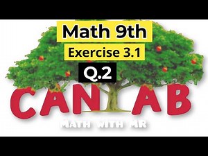 Math 9th Chapter 3 Exercise 3.1 Q.2 ||NCP||2024-25 Cantab publisher