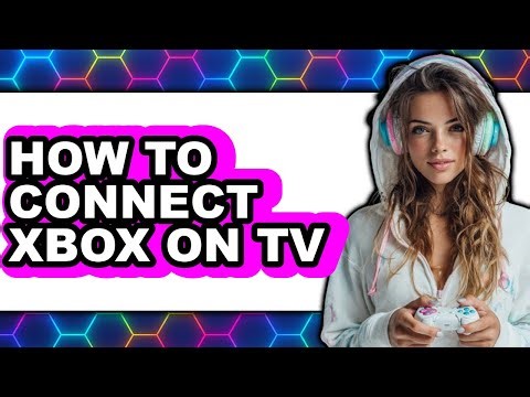 How to Connect Xbox on Tv (only Way)