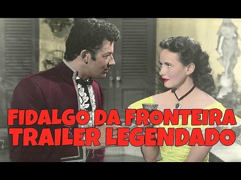 FIDALGO DA FRONTEIRA (CALIFORNIA CONQUEST) 1952 - TRAILER DE CINEMA LEGENDADO