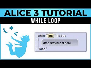 Alice 3 Tutorial - #15 - While Loop