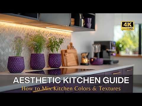 The Ultimate Aesthetic Kitchen Guide: How to Mix Colors & Textures for a Dreamy 2025 Home
