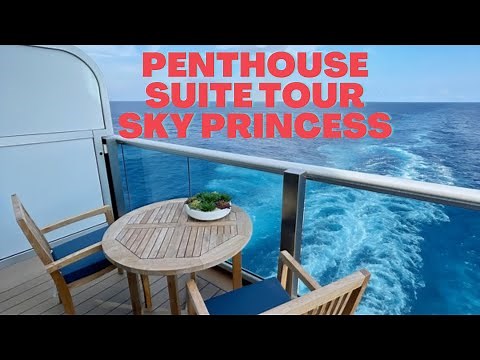 Penthouse suite tour - Sky Princess | Princess Cruises |