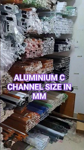 aluminium c channel size in mm #aluminium #youtubeshorts #aluminiumfabrication #wardrop