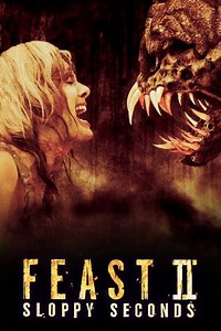 Feast II: Sloppy Seconds (2008) Streaming - Where to Watch Online