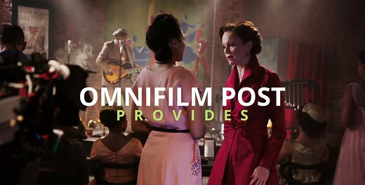 Post Productions | Omnifilm Entertainment