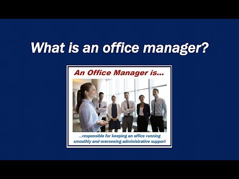 What is an office manager?