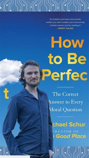 Explore Ethics with Humor: 'How to Be Perfect' by Good Place Creator