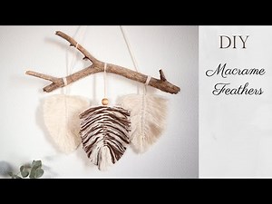DIY Macrame Feathers | HOW TO MAKE MACRAME EASY |