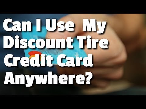 Can I Use My Discount Tire Credit Card Anywhere?