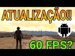 RED DEAD REDEMPTION MOBILE NOVA ATUALIZAÇÃO 60 FPS!