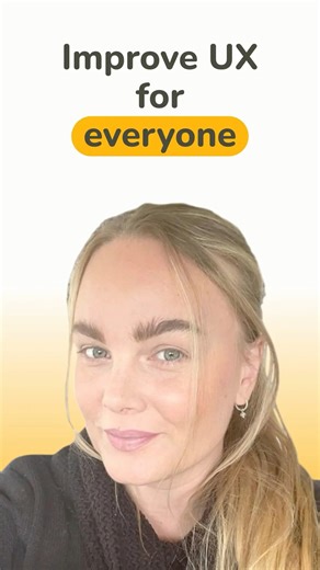 Inclusive Design Improves UX for Everybody