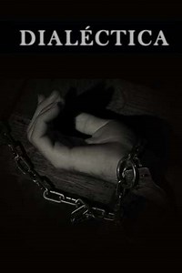 Dialectic - Movie
