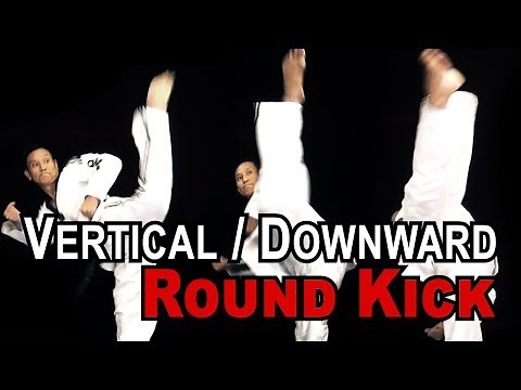 Taekwondo Roundhouse Kick (Vertical, Downward) Tutorial | TaekwonWoo