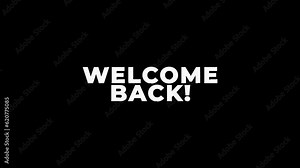 Welcome back text animated. Trim paths text animated.