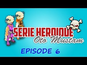 Naga-Zakii -Heroique- Episode 6: Drop Tailéna & Donjon Bouftou part3