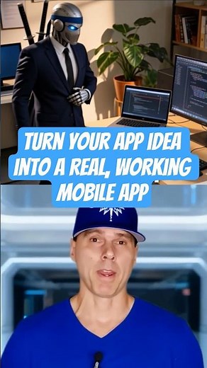 Turn Your App Idea Into a Real, Working Mobile App
