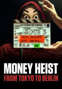 Money Heist: From Tokyo to Berlin - streaming online