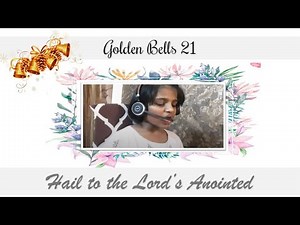 Hail To The Lord's Anointed | New English Christian Songs | Gospel Hymn | Praise and Worship Songs