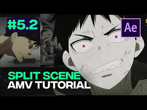 How to Do a Scene Split on Anime Edits | After Effects Beginner AMV Tutorial #5.2