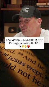 The Most *MISUNDERSTOOD* Passage in Entire Bible?!