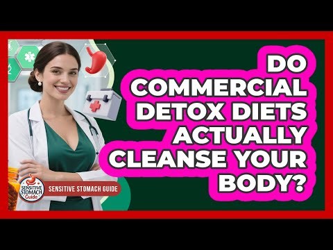 Do Commercial Detox Diets Actually Cleanse Your Body?