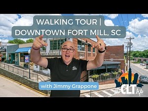 WALKING TOUR | DOWNTOWN FORT MILL, SC
