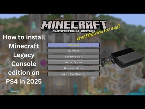How to install and play Minecraft Legacy Console edition on PS4/PS5 in 2025!