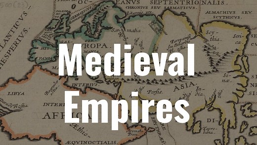 25 Medieval Empires - Medievalists.net