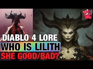 Who is Lilith? Diablo 4 Lore Video