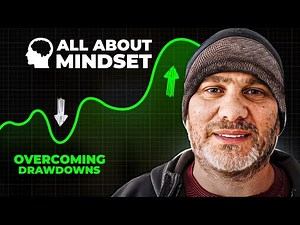 Overcoming Drawdowns and Emotional Trading: All About Mindset