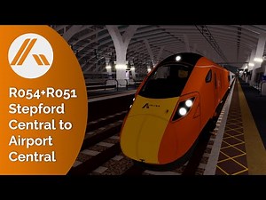 SCR v2.2: Stepford Central to Airport Central TIMELAPSE (Class 802) - Stepford County Railway