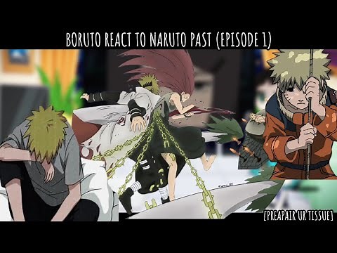 🍔BORUTO AND FRIENDS REACT TO NARUTO PAST🍜//NARUTO CHILDHOOD//[PART 1]