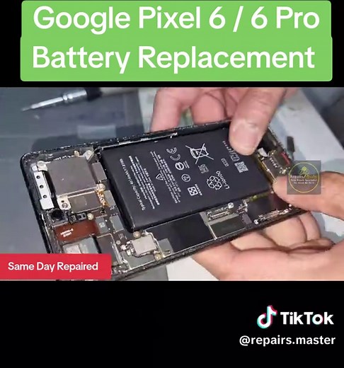 Google Pixel 6 / 6 Pro Battery Replacement Guide