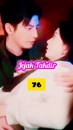 Jejak Takdir Eps.76 #jejaktakdir #melawantakdir #jeratcinta #drachin #dramachina #chinesedrama #drama #reels #viral #viralvideo #filmpendek #fyp #dramapendek #nonton #subindo #dramapendek | Sintia Sintia