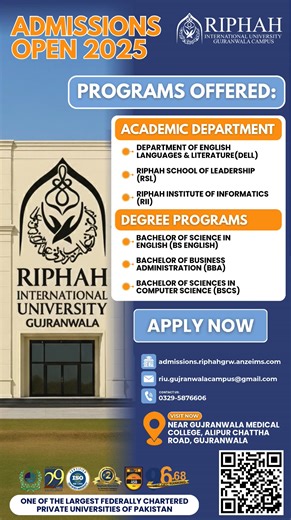 https://admissions.riphahgrw.anzeims.com 🎓 Admissions Open 2025 – Riphah International University Gujranwala Campus! Step into a future full of opportunities 🌟 Join a top-ranked, HEC-recognized university known for academic excellence, innovation, and strong leadership values. 💼 Programs Offered: BS English (Department of English Languages & Literature) BBA (Riphah School of Leadership) BSCS (Riphah Institute of Informatics) 📚 Learn from expert faculty, explore modern campuses, and become pa