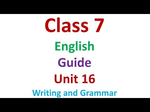 Class 7 English unit 16/writing and grammar