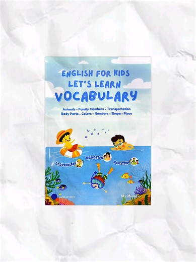 Buku Kosakata Bahasa Inggris untuk Anak: Belajar dengan Seru