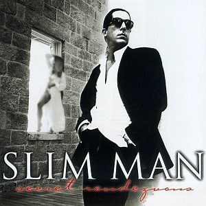 Slim Man - Secret Rendezvous