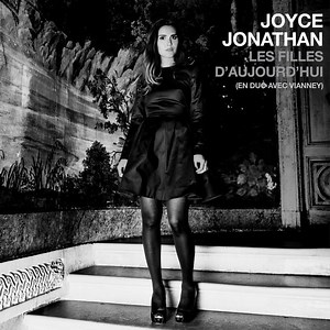 Joyce Jonathan (Ft. Vianney) – Les filles d'aujourd'hui