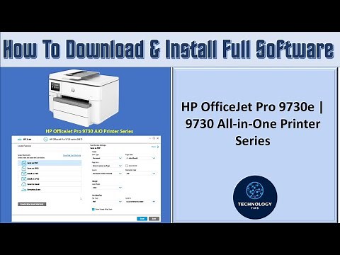 How to download & install full software for HP OfficeJet Pro 9730 Wide Format Printers