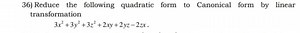 36) Reduce the following quadratic form to Canonical form by li... | Filo