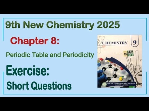 9th Class Chemistry New Book 2025 Chapter 8 || Exercise Solution || Punjab Board 9th new chemistry