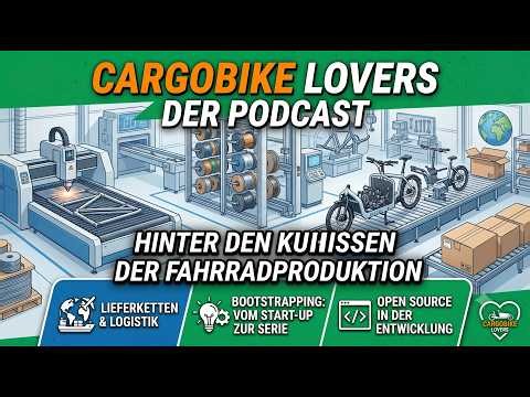 Hinter den Kulissen der Fahrradproduktion: Lieferketten, Bootstrapping & Open Source