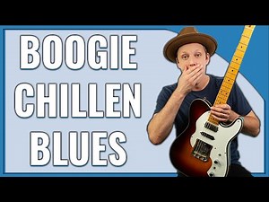 Boogie Chillen Guitar Lesson (John Lee Hooker)