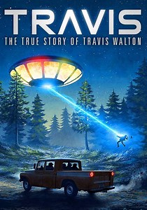 Travis: The True Story of Travis Walton online